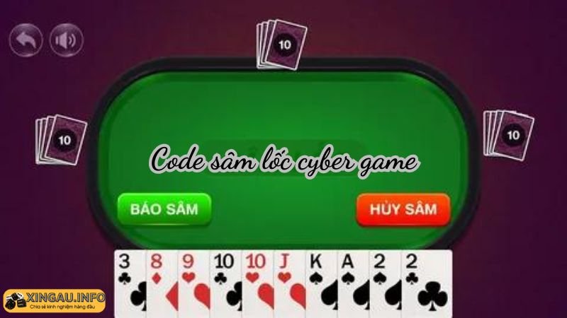 Giftcode Sâm Lốc Cyber Game