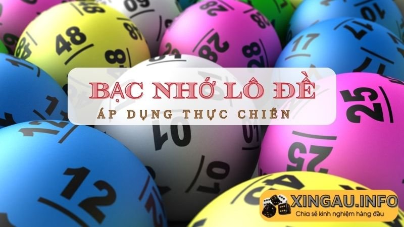 Bạc nhớ lô đề là gì?