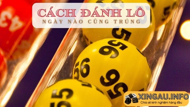 Chiến thuật chơi lô đề bình thường