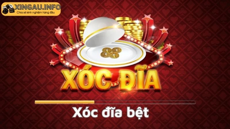 Xóc đĩa bệt là gì?