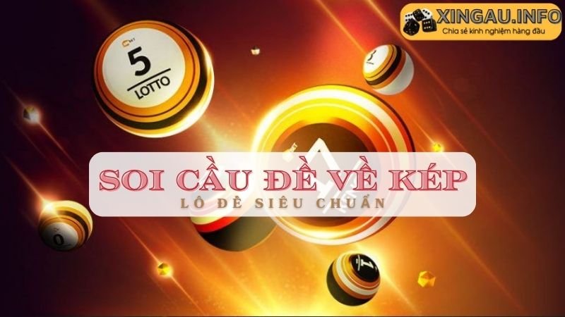 Đề về kép hôm sau đánh lô gì?