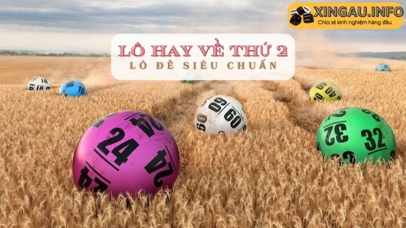 Lô hay về thứ 2 dựa vào sự kiện trong ngày