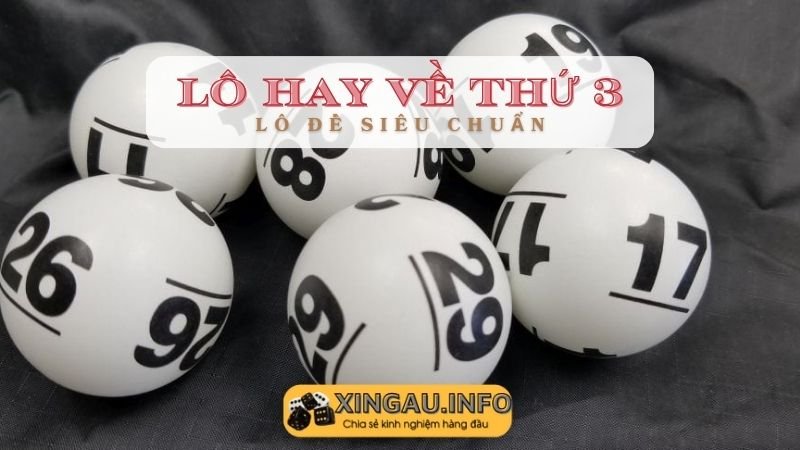 Lô hay về thứ Ba