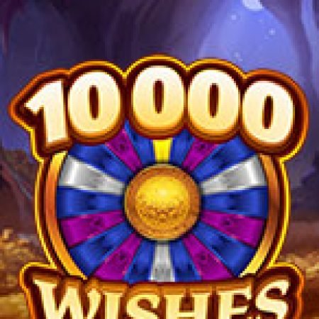 Giới Thiệu 10000 Wishes Slot: Luật Chơi, Mẹo Thắng & Ưu Đãi Độc Quyền