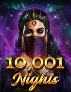 Giới Thiệu Nghìn Lẻ Một Đêm – 10,001 Nights Slot: Luật Chơi, Mẹo Thắng & Ưu Đãi Độc Quyền