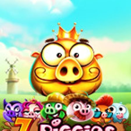 Tìm Hiểu Về Gia Đình Ủn Ỉn – 7 Piggies Slot: Cách Chơi, Tips & Tricks Để Thắng Lớn