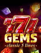 Khám Phá 777 Gems Slot: Trò Chơi Slot Trực Tuyến Hấp Dẫn Nhất 2024