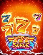 Tìm Hiểu Về 777 Surge Slot: Cách Chơi, Tips & Tricks Để Thắng Lớn