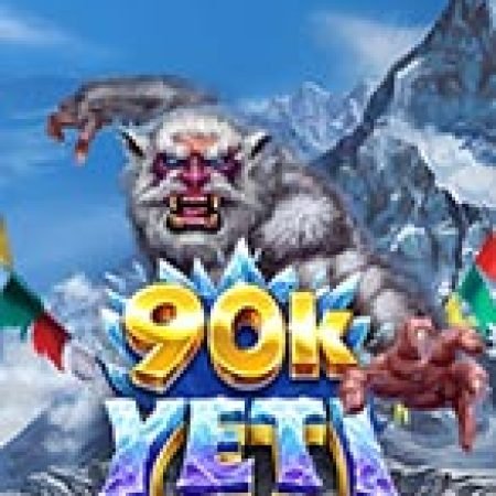 90k Yeti Gigablox Slot: Cổng Game Slot Đỉnh Cao – Đánh Bại Thách Thức, Rinh Quà Lớn