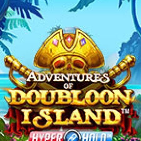 Dạo Chơi Trên Đảo Doubloon – Adventures of Doubloon Island Slot: Cổng Game Slot Đỉnh Cao – Đánh Bại Thách Thức, Rinh Quà Lớn