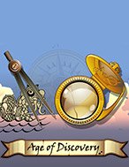 Tìm Hiểu Về Kỷ Nguyên Thám Hiểm – Age of Discovery Slot: Cách Chơi, Tips & Tricks Để Thắng Lớn