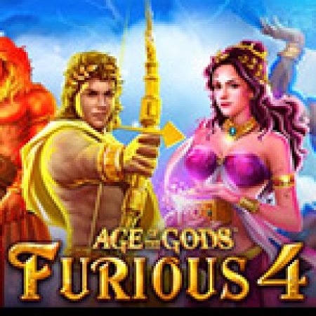 Age of Gods: Furious Four Slot Online: Nơi Hội Tụ Của Các Siêu Phẩm Slot 2024