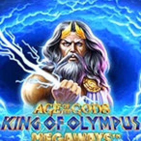 Hướng Dẫn Đăng Ký Age of the Gods™: King of Olympus Megaways™ Slot: Bắt Đầu Hành Trình Giành Jackpot