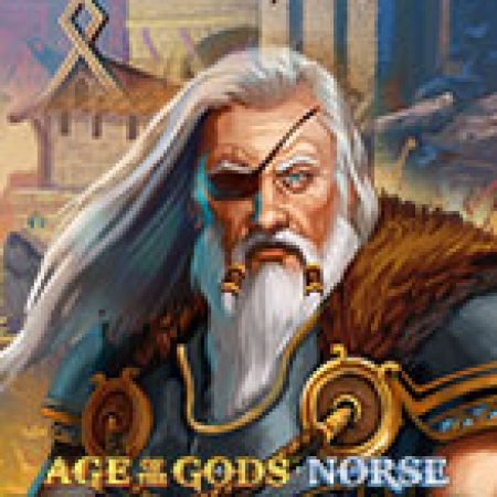 Tìm Hiểu Về Age of the Gods Norse: King of Asgard Slot: Cách Chơi, Tips & Tricks Để Thắng Lớn