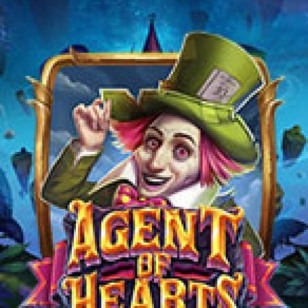 Đặc Vụ Trái Tim – Agent of Hearts Slot – Hướng Dẫn Chơi Slot Online Chi Tiết Cho Người Mới