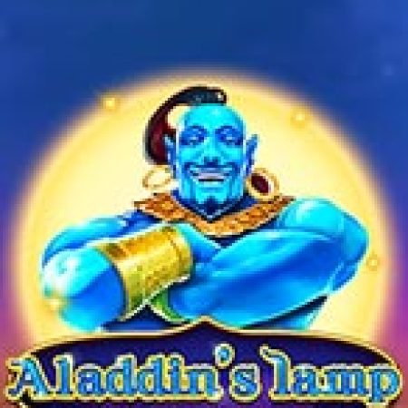 Aladdin’s lamp Slot: Trò Chơi Slot Online Bạn Không Thể Bỏ Qua Trong 2024