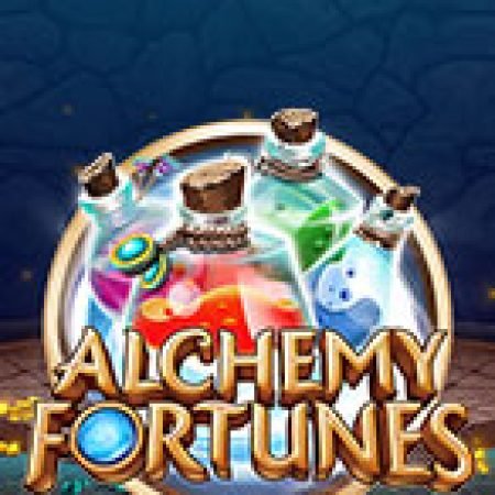 Kho Báu Nhà Giả Kim – Alchemy Fortunes Slot: Cổng Game Slot Đỉnh Cao – Đánh Bại Thách Thức, Rinh Quà Lớn