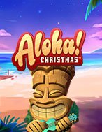 Giáng Sinh Aloha! – Aloha! Christmas Slot: Trò Chơi Slot Online Bạn Không Thể Bỏ Qua Trong 2024