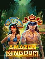 Đế Chế Amazon – Amazon Kingdom Slot – Kho Game Slot Online Uy Tín và Đa Dạng Nhất