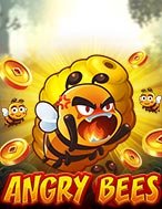 Trải Nghiệm Huyền Thoại Tại Angry Bees Slot – Đăng Ký & Nhận Quà Khủng