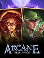 Ác Mộng Hoảng Loạn – Arcane: Reel Chaos Slot: Cổng Game Slot Đỉnh Cao – Đánh Bại Thách Thức, Rinh Quà Lớn