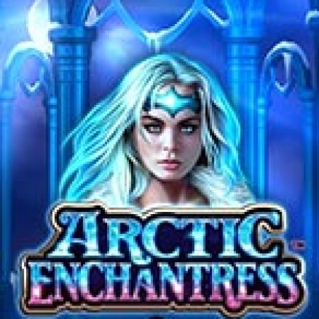 Khám Phá Bùa Mê Bắc Cực – Arctic Enchantress Slot: Trò Chơi Slot Trực Tuyến Hấp Dẫn Nhất 2024