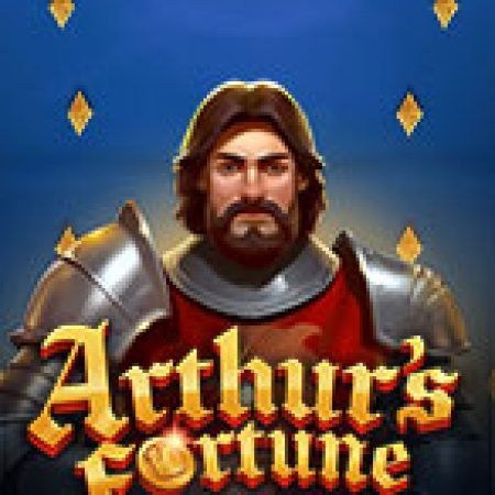 Giới Thiệu Arthur’s Fortune Slot: Luật Chơi, Mẹo Thắng & Ưu Đãi Độc Quyền