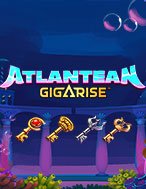 Khám Phá Atlantean: GigaRise Slot: Trò Chơi Slot Trực Tuyến Hấp Dẫn Nhất 2024