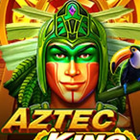 Tộc Trưởng Aztec – Aztec King Slot: Trò Chơi Slot Online Bạn Không Thể Bỏ Qua Trong 2024