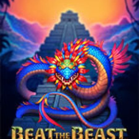 Beat the Beast: Quetzalcoatl’s Trial Slot: Trò Chơi Slot Online Bạn Không Thể Bỏ Qua Trong 2024