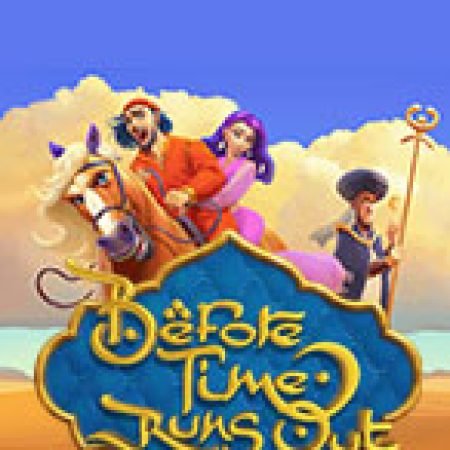 Before Time Runs Out Slot – Hướng Dẫn Chơi Slot Online Chi Tiết Cho Người Mới