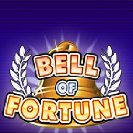 Tìm Hiểu Về Chuông May Mắn – Bell of Fortune Slot: Cách Chơi, Tips & Tricks Để Thắng Lớn