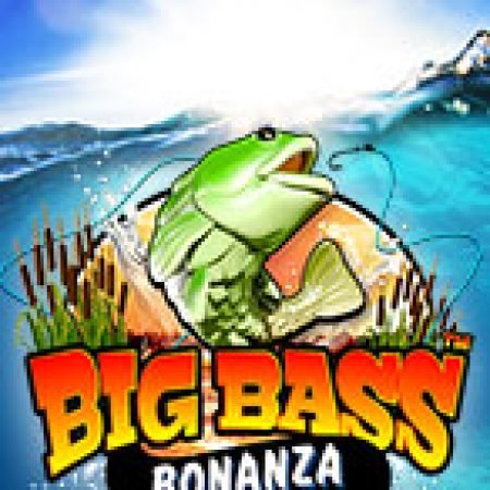 Mùa Săn Cá – Big Bass Bonanza Slot – Hướng Dẫn Chơi Slot Online Chi Tiết Cho Người Mới