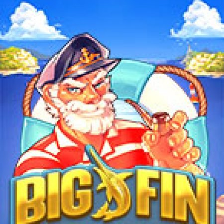 Hướng Dẫn Đăng Ký Big Fin Bay Slot: Bắt Đầu Hành Trình Giành Jackpot