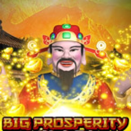 Hướng Dẫn Đăng Ký Big Prosperity Slot: Bắt Đầu Hành Trình Giành Jackpot