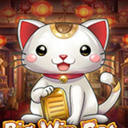 Mèo May Mắn – Big Win Cat Slot Online: Nơi Hội Tụ Của Các Siêu Phẩm Slot 2024