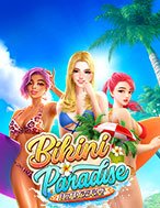 Thiên Đường Bikini – Bikini Paradise Slot: Cổng Game Slot Đỉnh Cao – Đánh Bại Thách Thức, Rinh Quà Lớn