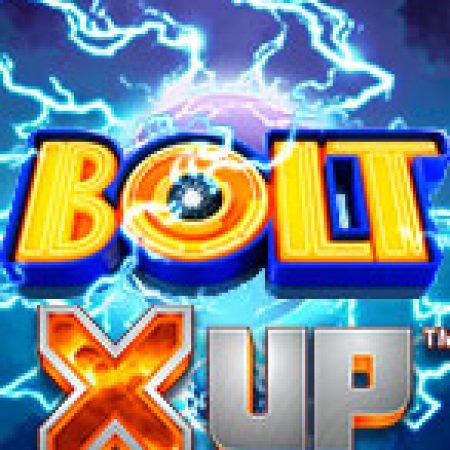 Bolt X UP Slot: Trò Chơi Slot Online Bạn Không Thể Bỏ Qua Trong 2024