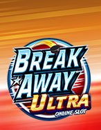 Break Away Ultra Slot: Cổng Game Slot Đỉnh Cao – Đánh Bại Thách Thức, Rinh Quà Lớn