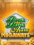 Hướng Dẫn Đăng Ký Phi Vụ Nhà Băng II Megaways – Break da Bank Again Megaways Slot: Bắt Đầu Hành Trình Giành Jackpot