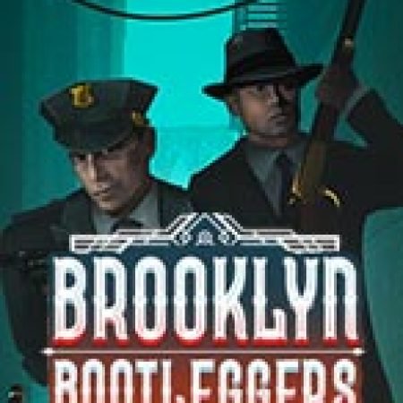 Tìm Hiểu Về Brooklyn Bootleggers Slot: Cách Chơi, Tips & Tricks Để Thắng Lớn