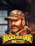 Bucks and Doe 10K Ways Slot – Hướng Dẫn Chơi Slot Online Chi Tiết Cho Người Mới