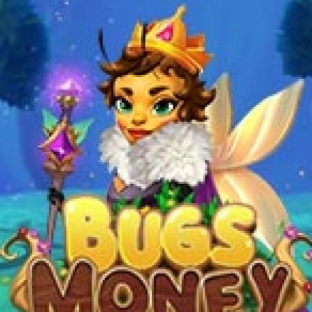 Bugs Money Slot Online: Nơi Hội Tụ Của Các Siêu Phẩm Slot 2024