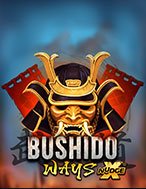 Tìm Hiểu Về Con Đường Chiến Binh – xNudge – Bushido Ways xNudge Slot: Cách Chơi, Tips & Tricks Để Thắng Lớn