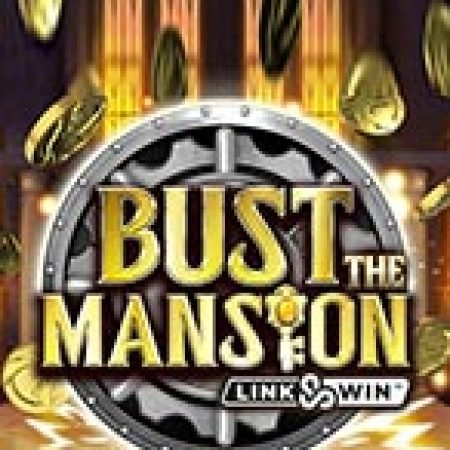 Khám Phá Phi Vụ Đột Kích Biệt Thự – Bust the Mansion Slot: Trò Chơi Slot Trực Tuyến Hấp Dẫn Nhất 2024