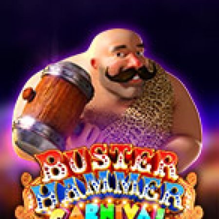 Hướng Dẫn Đăng Ký Buster Hammer Carnival Slot: Bắt Đầu Hành Trình Giành Jackpot