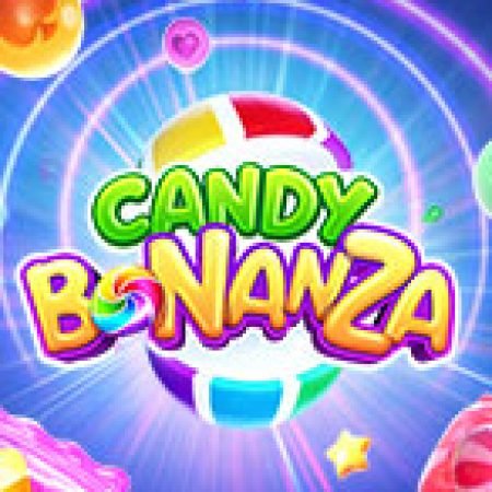 Trải Nghiệm Huyền Thoại Tại Vụ Nổ Ngọt Ngào – Candy Bonanza Slot – Đăng Ký & Nhận Quà Khủng