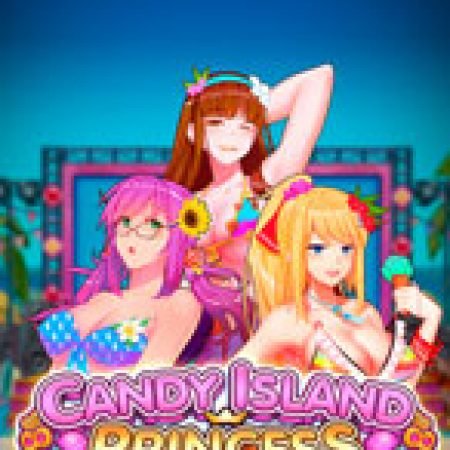 Giới Thiệu Công Chúa Kẹo Dẻo – Candy Island Princess Slot: Luật Chơi, Mẹo Thắng & Ưu Đãi Độc Quyền