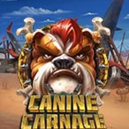 Cầy Tươi 7 Món – Canine Carnage Slot: Cổng Game Slot Đỉnh Cao – Đánh Bại Thách Thức, Rinh Quà Lớn