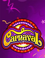 Lễ Hội Carnaval – Carnaval Slot: Cổng Game Slot Đỉnh Cao – Đánh Bại Thách Thức, Rinh Quà Lớn